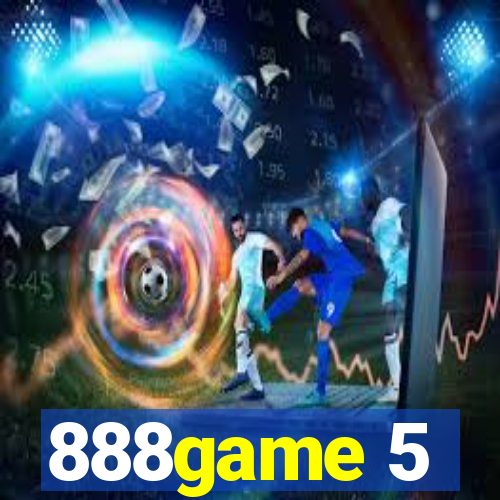 888game 5